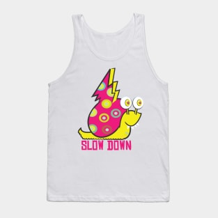 Slow down Snail Tank Top